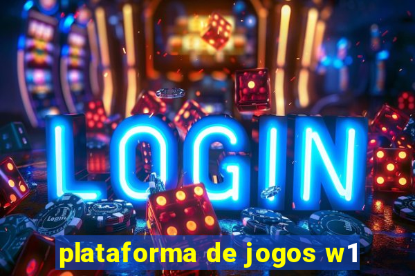 plataforma de jogos w1