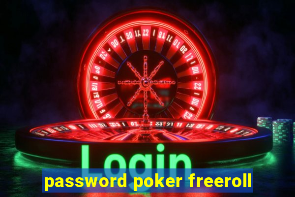 password poker freeroll