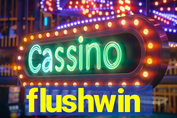 flushwin