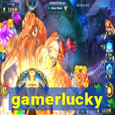 gamerlucky