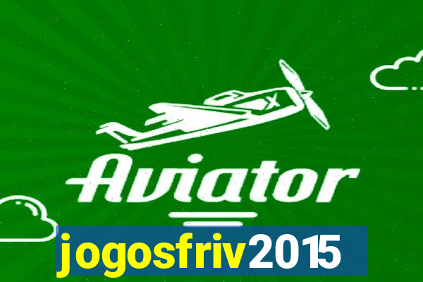 jogosfriv2015