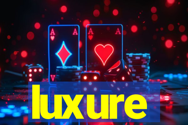 luxure