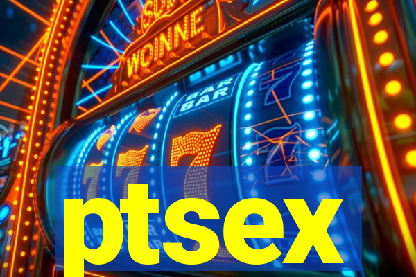 ptsex