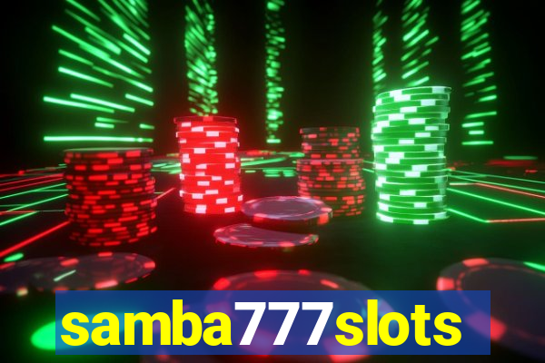 samba777slots