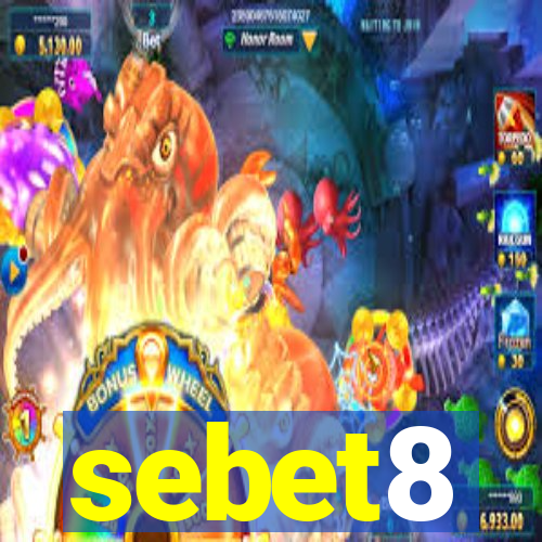 sebet8