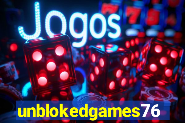 unblokedgames76