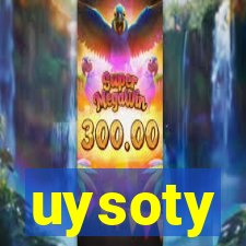 uysoty