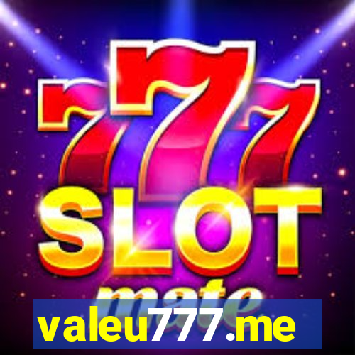 valeu777.me