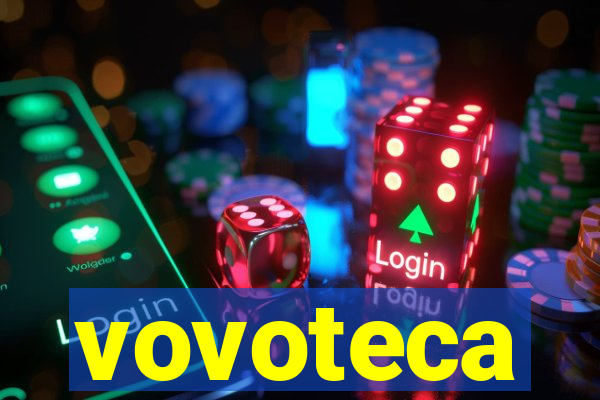 vovoteca